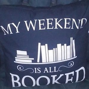 My Weekend is Booked Pillow